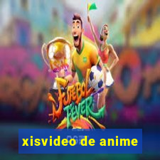 xisvideo de anime